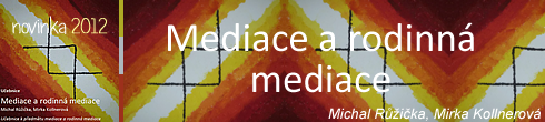 Mediace a rodinn mediace